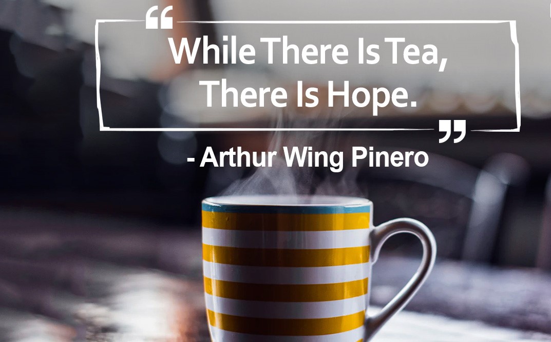 Best English Tea Quotes For Chai Lover